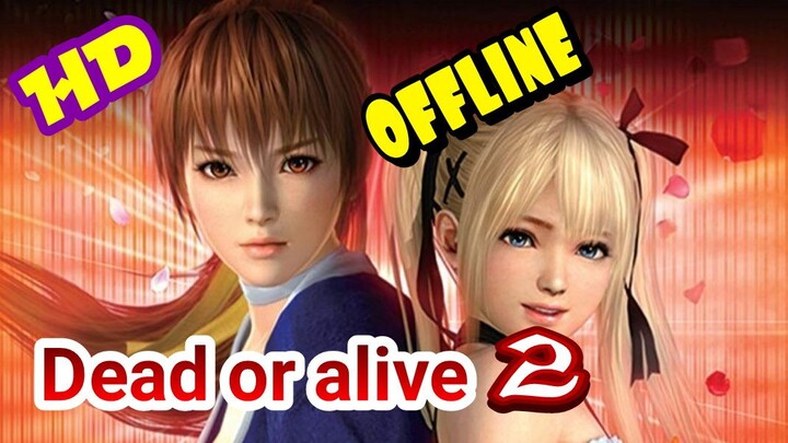 DEAD OR ALIVE 2 / SEGA DREAMCAST & Ps2 GAME / REDREAM EMULATOR / OFFLINE / Android Game play /