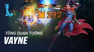 Tổng Quan Tướng Vayne | Lối Chơi - Liên Minh Huyền Thoại: Tốc Chiến