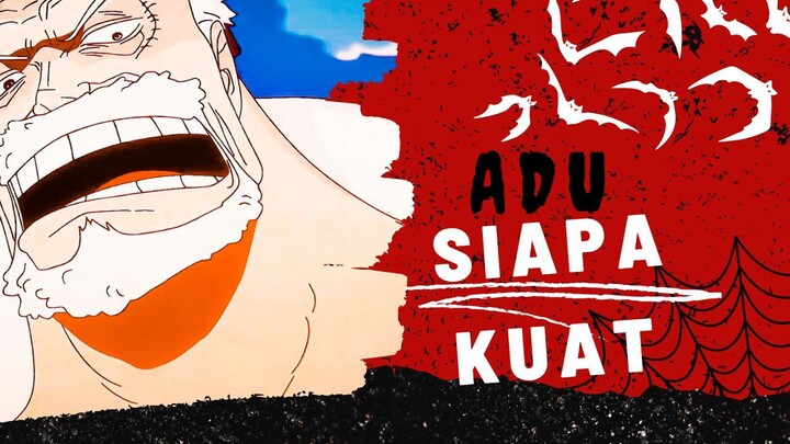 [AMV] ONE PIECE - ADU SIAPA KUAT