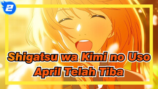 Shigatsu wa Kimi no Uso | [MAD] April Telah Tiba - Surat Pengakuan Kaworu_2