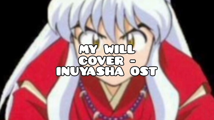 MI WILL INUYASHA OST COVER