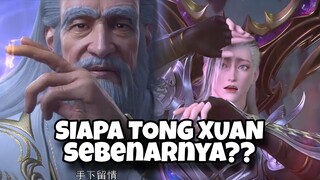 SIAPA TONG XUAN SEBENARNYA? KENAPA DIA MENYELAMATKAN GU YAO?