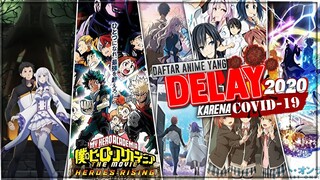 DAFTAR ANIME 2020 YANG DI DELAY KARENA COVID-19 Atau CORONAVIRUS