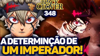 Black Clover 348: A DETERMINAÇÃO DE SUPERAR A SI MESMO! O ÚLTIMO OBSTÁCULO PARA SER UM REI MAGO!