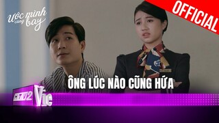 Ước Mình Cùng Bay | Nhi gặp lại ông Chao và bất ngờ với bộ dạng thường nhật của ông