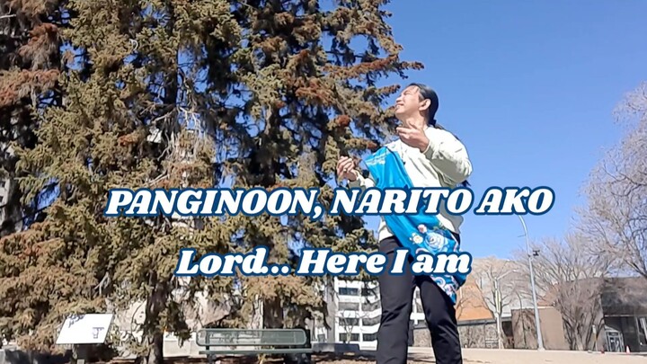 Saliw sa Panginoon,  Narito ako