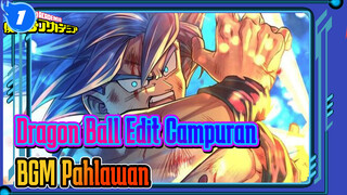 Dragon ball | Blueray / Epik Hype | Edit Campuran BGM: HERO - lagu harapan_1