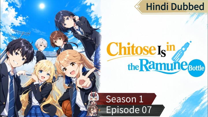 Chitose is in the ramune bottle s1 ep07 hindi dubbed