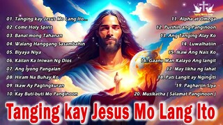Tagalog Last Morning Praise and Worship Songs 2023🙏🙏 Salamat panginoon, Kay buti buti Mo Pangnoon