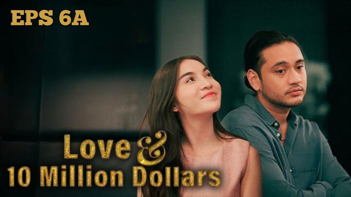 Love and 10 Million Dollars Episode 6a - Arman Gugat Cerai Vero
