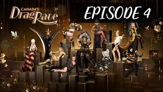 EPISODE 4 CANADA’S DRAG RACE SEASON 5