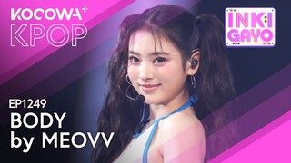 MEOVV - BODY | SBS Inkigayo EP1249 | KOCOWA+