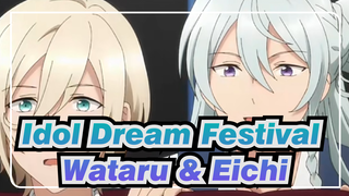 [Idol Dream Festival] Potongan Anime Wataru & Eichi_B