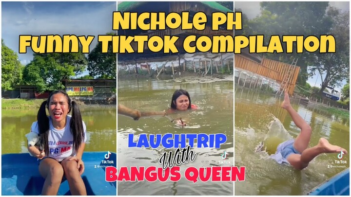 TRY NOT TO LAUGH! Nichole PH Funny TikTok Compilation ft. Bangus Queen
