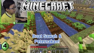 Minecraft Survival #4 | Buat sawah & Peternakan!