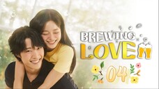 Brewing Love - Episode 4 [Tagalog Dubbed]