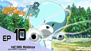 ĐẠI CHIẾN GUNDAM BUILD TRY - Tập 10 (Lồng Tiếng)【Toàn Senpaiアニメ】