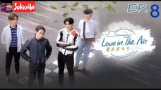 🇹🇭 LOVE IN THE AIR [Eng Sub OFFICIAL Episode 8 Teaser] #ussunanaša #loveintheair