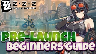 BEGINNERS GUIDE FOR ALL PLAYERS! [Zenless Zone Zero]
