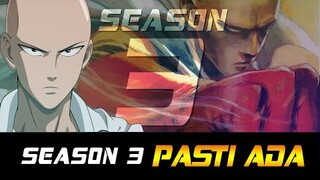 ONE PUNCH MAN SEASON 3 - PASTI ADA