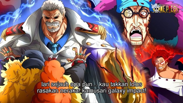 ONE PIECE TERBARU – KUZAN DIBURU! AKHIRNYA GARP & SHANK TUNJUKKAN NERAKA! KAMUSARI GALAXY IMPACT!