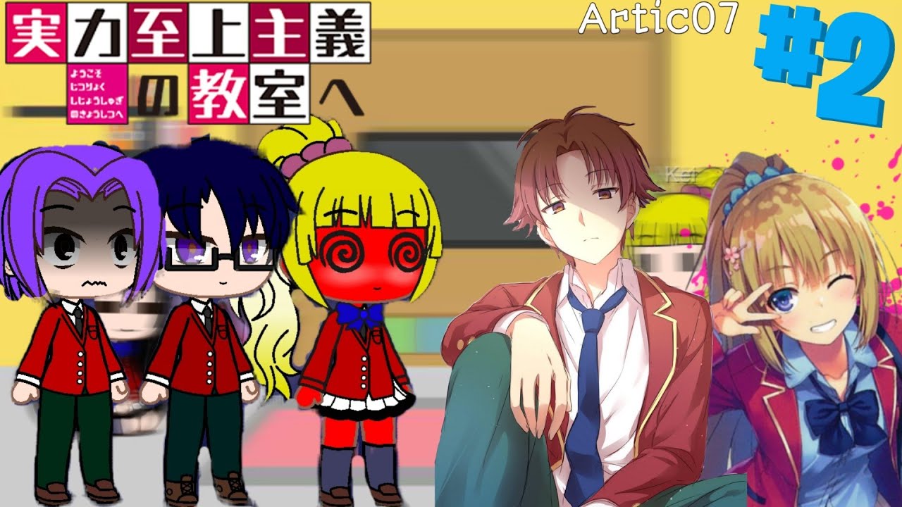 Classroom Of The Elite react to Ayanakoji Gacha club SPOILERS 