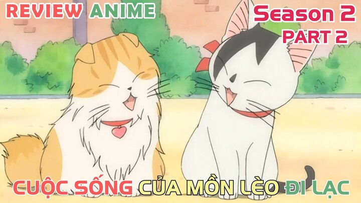 Câu Chuyện Của Mồn Lèo Bướng Bỉnh | REVIEW PHIM ANIME HAY