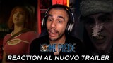 One Piece - REACTION AL NUOVO TRAILER - MOLTO MOLTO MEGLIO!!!!