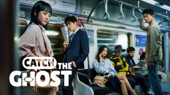 Catch the Ghost Episode 1 [Malay Sub]