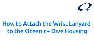 如何将腕带连接到 Oceanic+ 潜水外壳