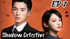 [ENG] EP 7 Shadow Detective
