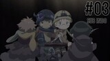 Made in Abyss - Episode 03 [Subtitle Indonesia]