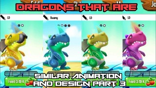 Dragons that are Similar Animation and Design PART 3! | Dragon City 2020 |