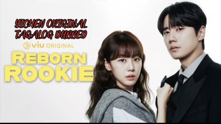 EP.5 Reborn Rookie [TAGALOG]