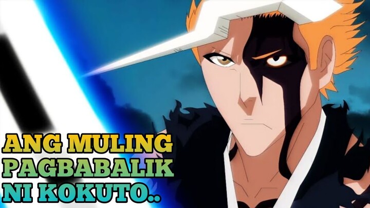 Bumalik si Kokuto para tapusin si Ichigo....