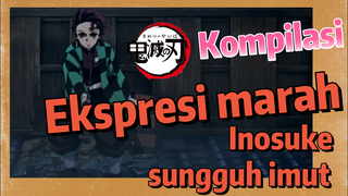 [Demon Slayer] Kompilasi |  Ekspresi marah Inosuke sungguh imut