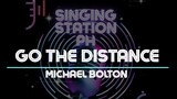 Go The Distance - Michael Bolton