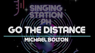 Go The Distance - Michael Bolton