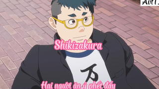 Shikizakura _Tập 6 Hai người ăn ý phết