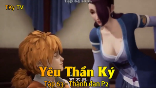 Yêu Thần Ký Tập 63 - Thành đan P2