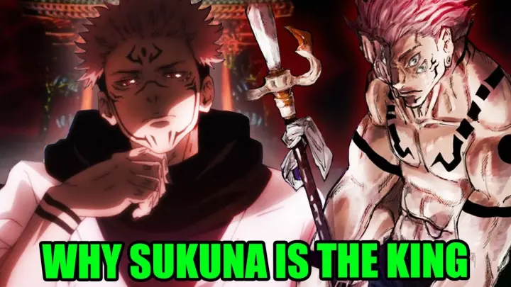 the real reason Sukuna's the STRONGEST in Jujutsu Kaisen - Why is Sukuna called the KING OF CURSES?