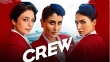 Crew Full Movie in Hindi 2024 | Online Watch