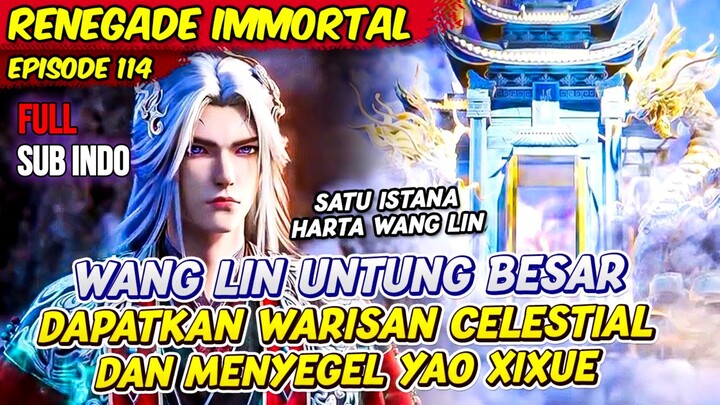 Renegade Immortal Episode 114 Sub Indo