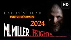 Daddy's Head 2024 SUB INDO