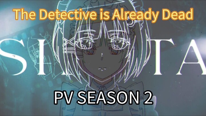 Tantei wa Mo Shindeiru season 2