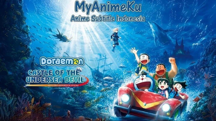 [Sub Indo] Doraemon Movie 45: Shin Nobita no Kaitei Kiganjou BD