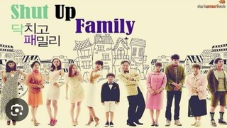 Shut up family Ep.47