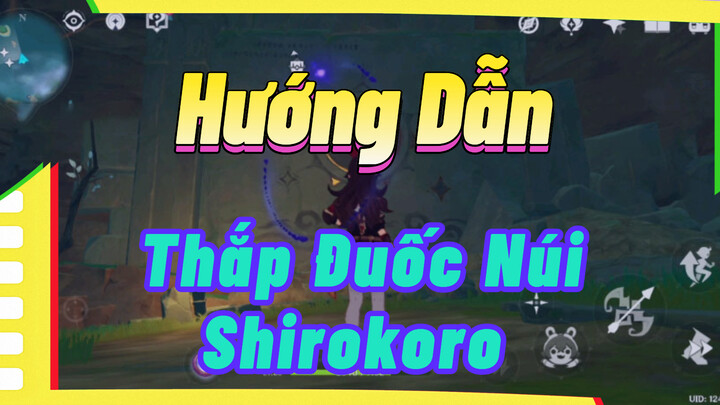 Thắp Đuốc Núi Shirokoro Hướng Dẫn