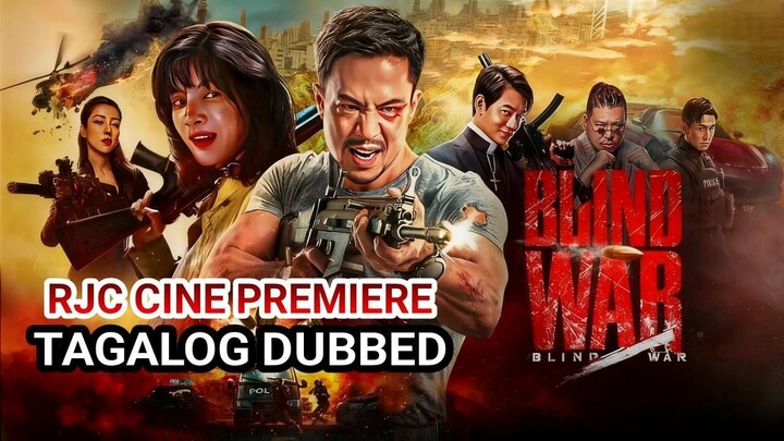 BL1ND WAR TAGALOG DUBBED