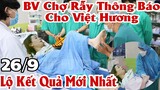 🔴Thông tin kết quả mới nhất sức khỏe ca sĩ Phi Nhung sáng 26/9 được bệnh viện c.rẫy cung cấp